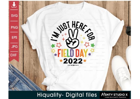 Download I'm Just Here for Field Day 2022 SVG, - Svg Collection