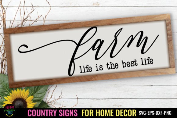 Download Farm Life I Country Signs Home Decor SVG - Svg Collection